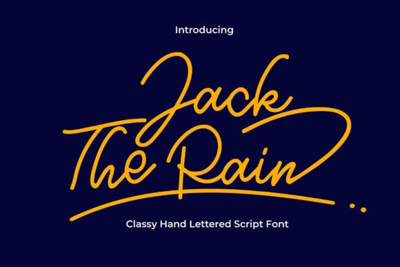 Jack the Rain: A Script Font for Sophisticated Branding