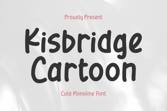 Kisbridge Cartoon: The Quirky Handwritten Font for Branding and Creativity