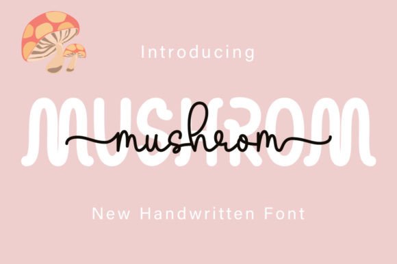 Mushrom: A Romantic Script Font for Creative Branding
