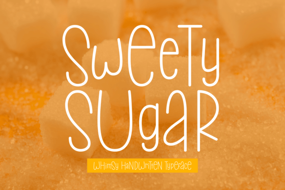 Sweety Sugar: The Font That Elevates Your Brand